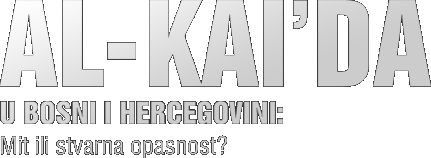 AL-KAI’DA U BOSNI I HERCEGOVINI: